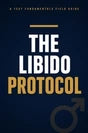 The Libido Protocol
